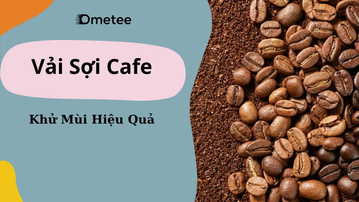 vải cafe là gì?